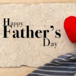 Father’s Day 2025: Celebrating Unsung Heroes of the Family