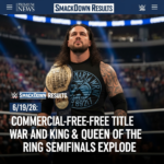 WWE SmackDown 6/19/26 results King and Queen of the Ring semifinals commercial-free title match action